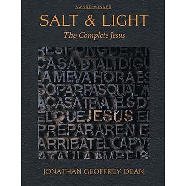 Salt & Light; The Complete Jesus / Salt & Light Bd.1, Jonathan Dean