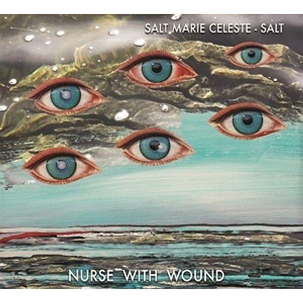 Salt Marie Celeste-Salt, Nurse With Wound