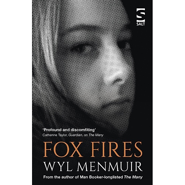 Salt Modern Fiction / Fox Fires, Wyl Menmuir