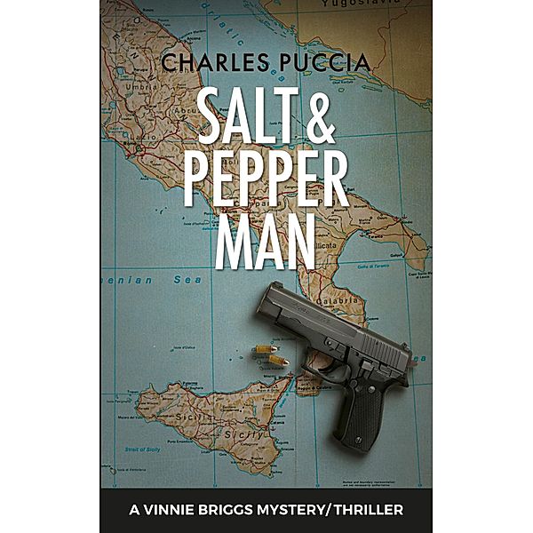 Salt & Pepper Man (A Vinnie Briggs Mystery) / A Vinnie Briggs Mystery, Charles Puccia