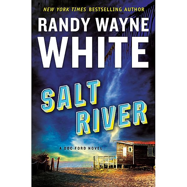 Salt River / A Doc Ford Novel Bd.26, Randy Wayne White