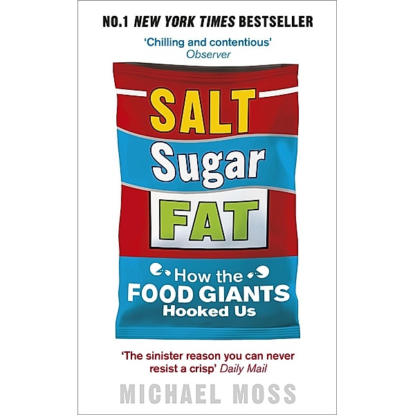 Salt, Sugar, Fat, Michael Moss
