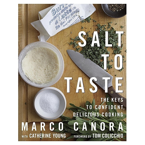 Salt to Taste, Marco Canora, Cathy Young
