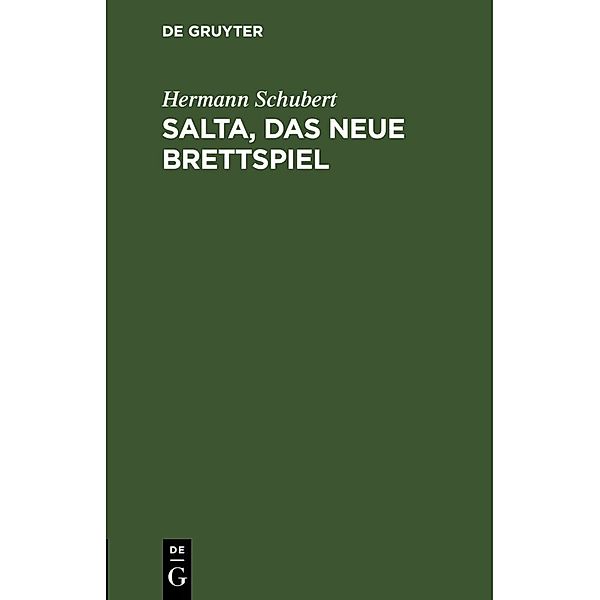 Salta, das neue Brettspiel, Hermann Schubert