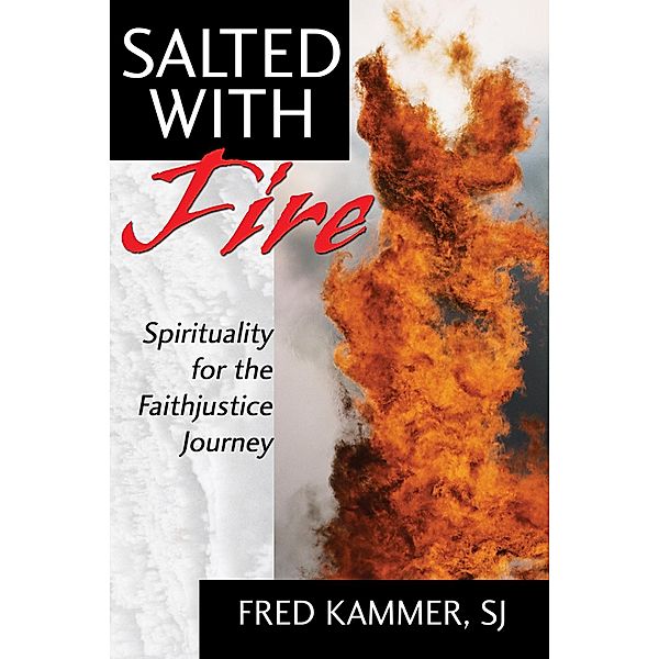 Salted With Fire, Fred Sj Kammer