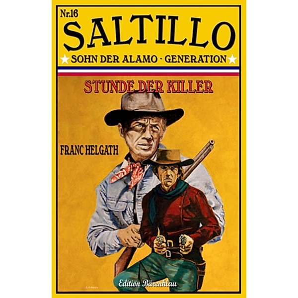 Saltillo #16: Stunde der Killer, Franc Helgath