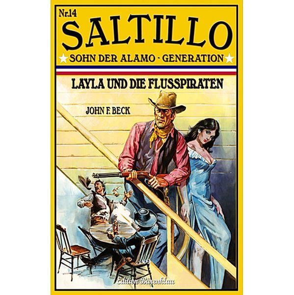 SALTILLO Band 14  Layla und die Flusspiraten, John F. Beck