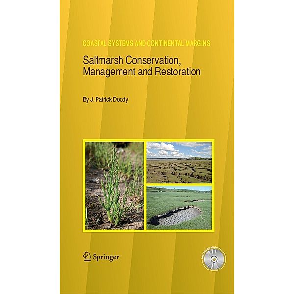 Saltmarsh Conservation, Management and Restoration / Coastal Systems and Continental Margins Bd.12, J. Patrick Doody