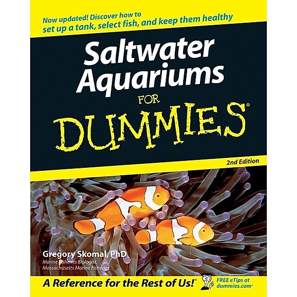 Saltwater Aquariums For Dummies, Gregory Skomal