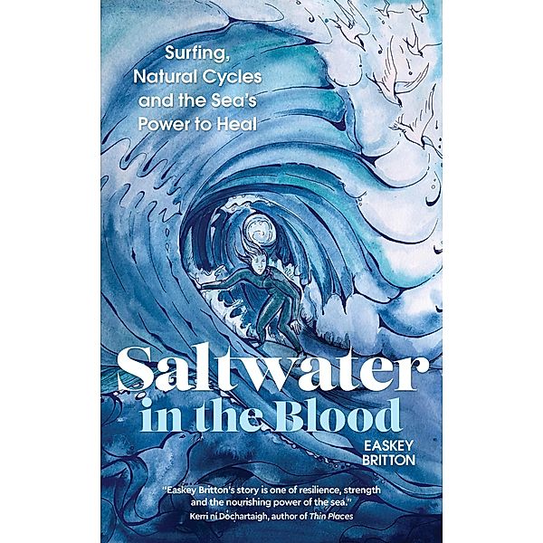 Saltwater in the Blood, Easkey Britton