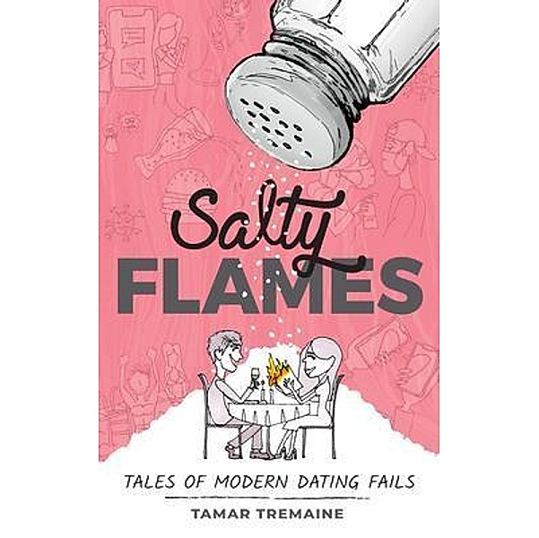 Salty Flames, Tamar Tremaine