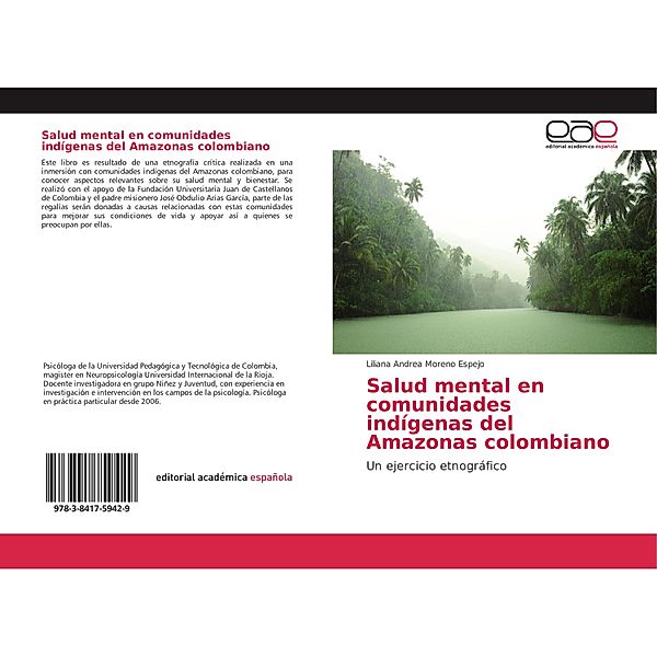 Salud mental en comunidades indígenas del Amazonas colombiano, Liliana Andrea Moreno Espejo