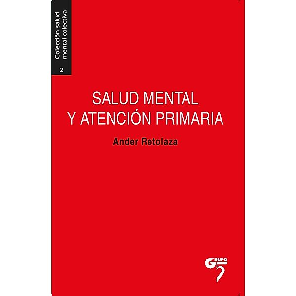 Salud mental y atención primaria, Ander Retolaza