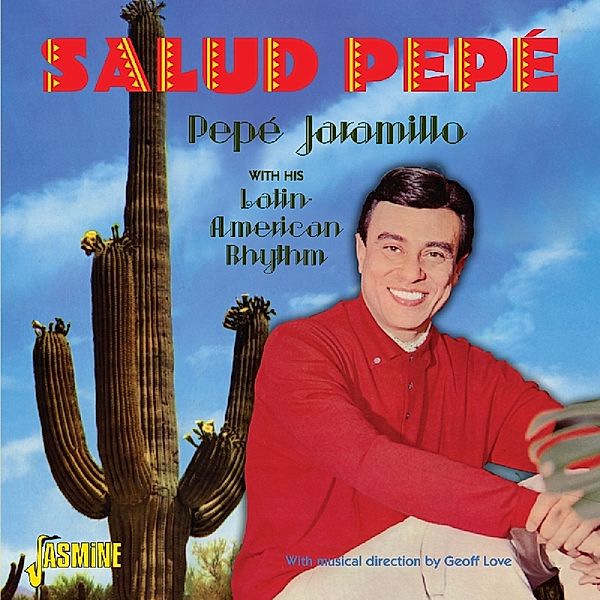 Salud Pepe, Pepe Jaramillo