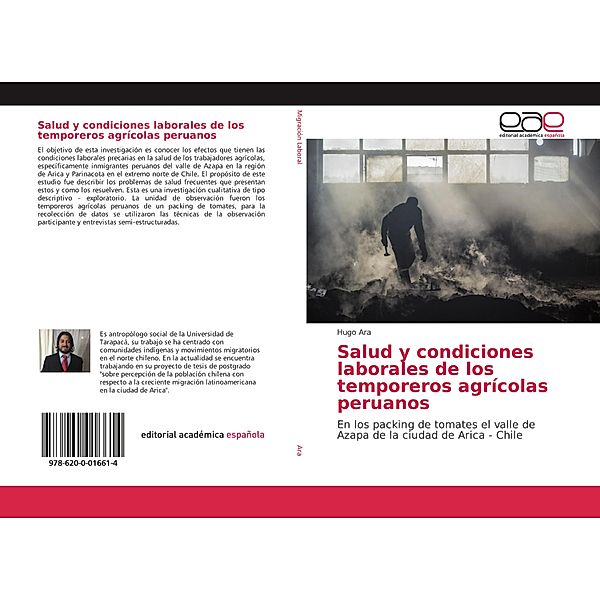 Salud y condiciones laborales de los temporeros agrícolas peruanos, Hugo Ara