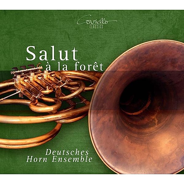 Salut À La Foret, Deutsches Horn Ensemble