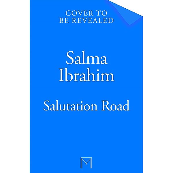 Salutation Road, Salma Ibrahim