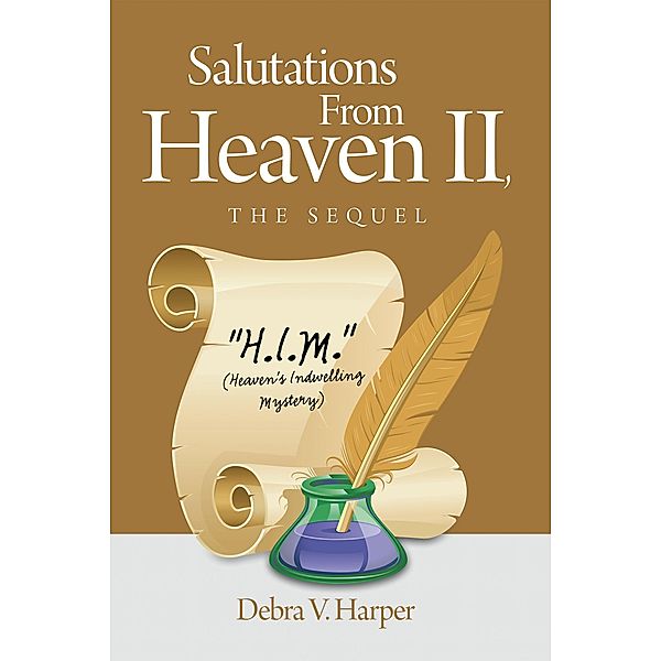 Salutations From Heaven II, The Sequel, Debra V. Harper