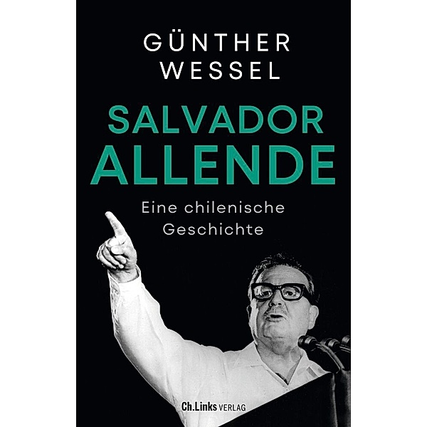Salvador Allende, Günther Wessel