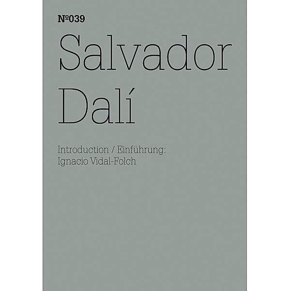Salvador Dalí / Documenta 13: 100 Notizen - 100 Gedanken Bd.039, Salvador Dalí