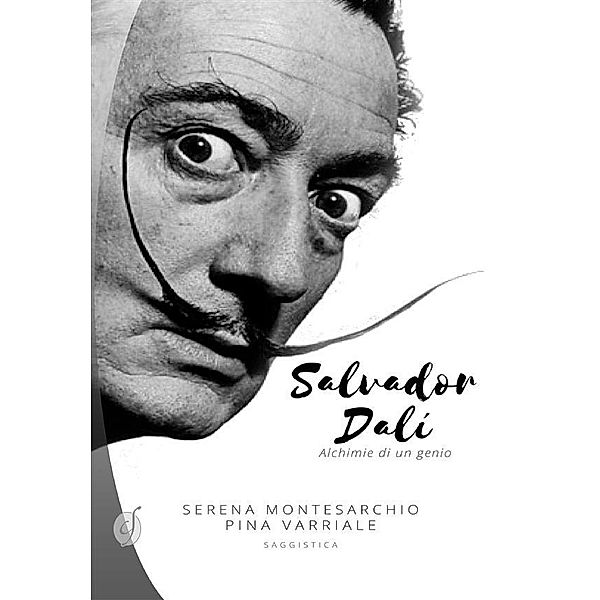 Salvador Dalí / White, Pina Varriale, Serena Montesarchio