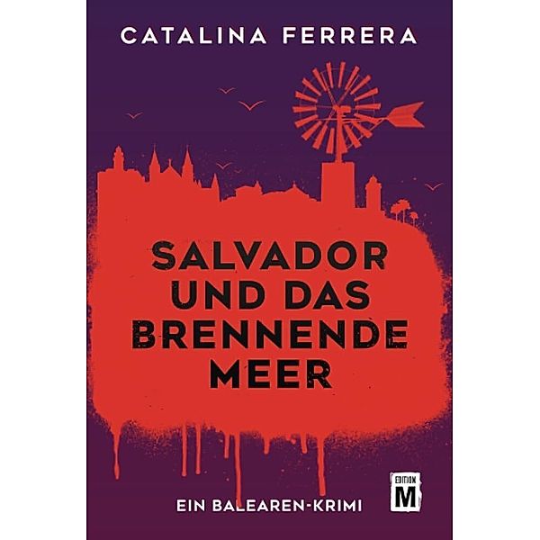 Salvador und das brennende Meer, Catalina Ferrera