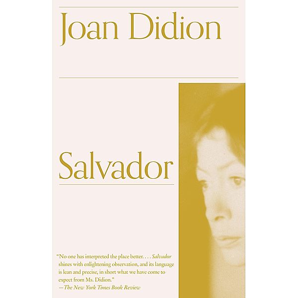 Salvador / Vintage International, Joan Didion