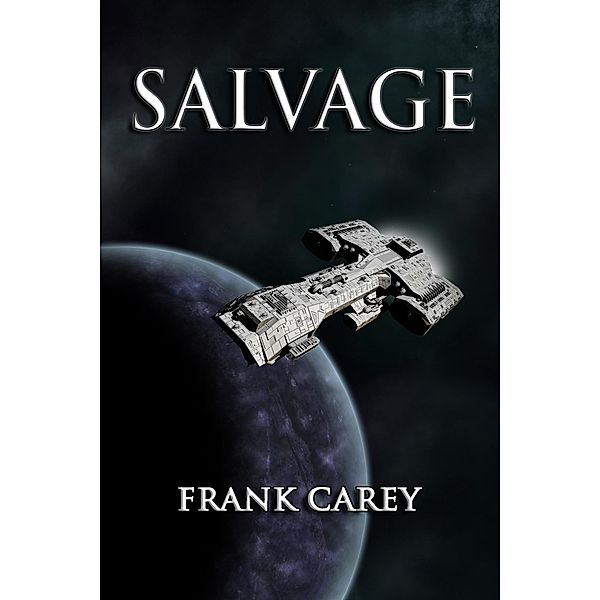 Salvage, Frank Carey