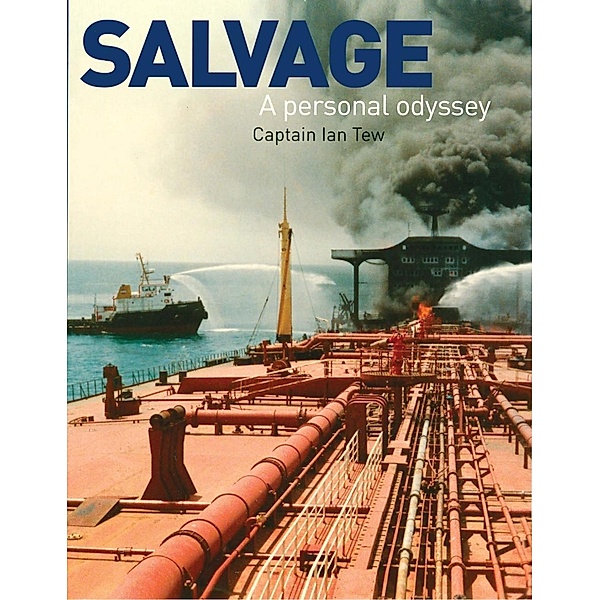 Salvage - A Personal Odyssey, Ian Tew
