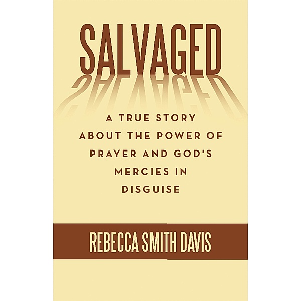 Salvaged, Rebecca Smith Davis