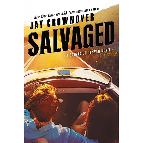 Salvaged / Saints of Denver Bd.03, Jay Crownover