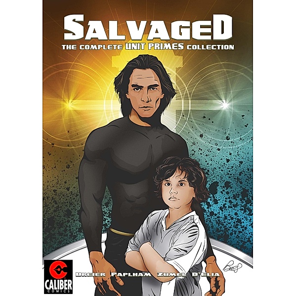 Salvaged: Units Prime / Caliber Comics, Chris Dreier