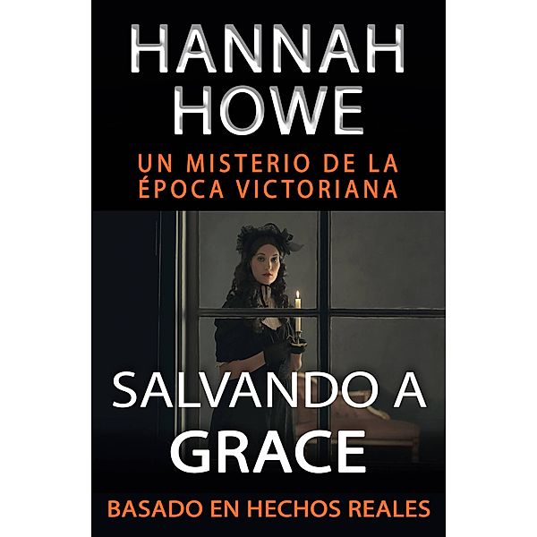 Salvando a Grace, Hannah Howe