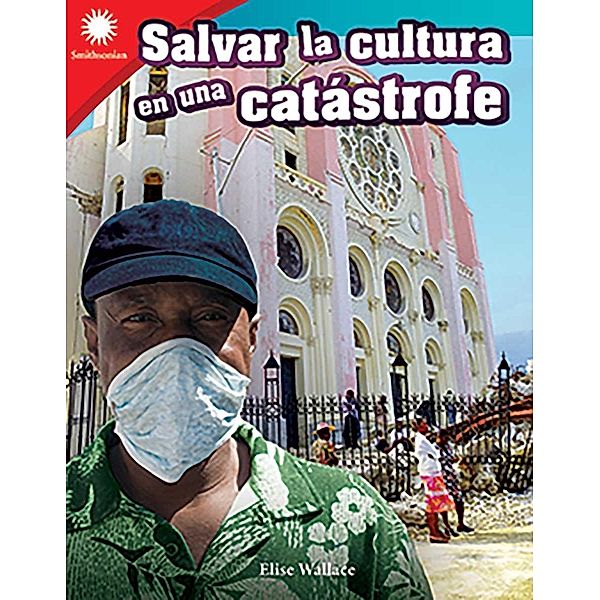 Salvar la cultura en una catastrofe (Saving Culture from Disaster) epub, Dona Herweck Rice