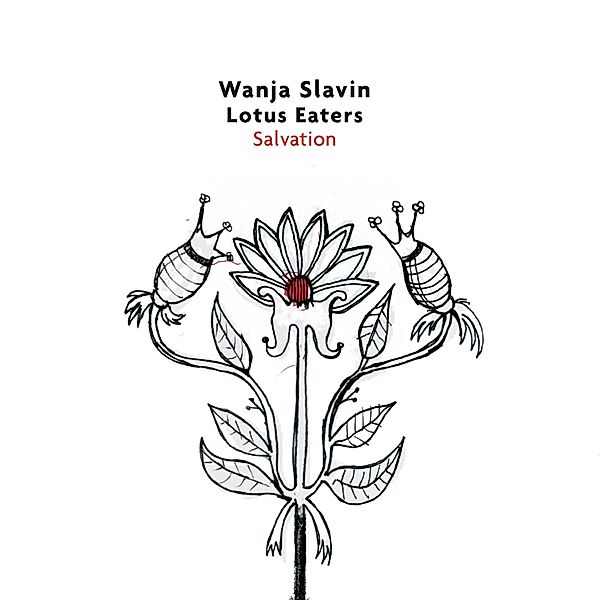 Salvation, Wanja Slavin, Lotus Eaters