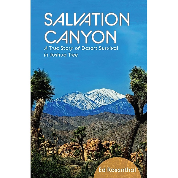 Salvation Canyon, Ed Rosenthal