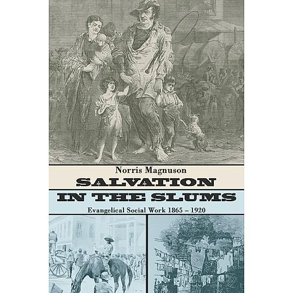 Salvation in the Slums, Norris Magnuson, Beverly Magnuson