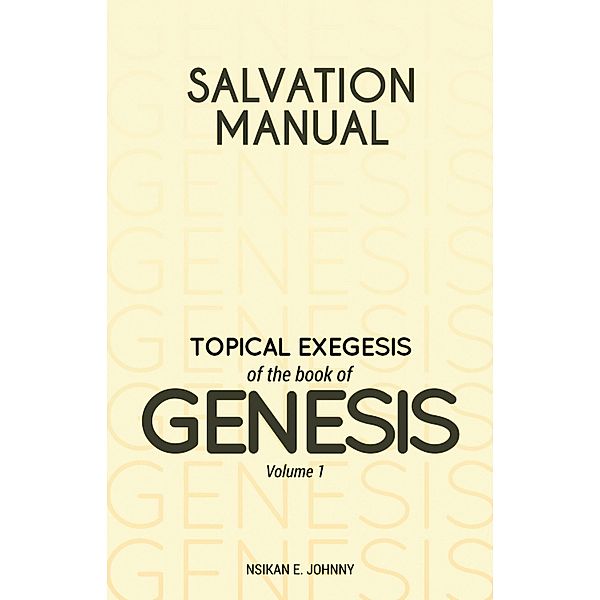 Salvation Manual, Nsikan E. Johnny