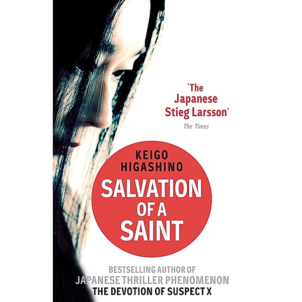 Salvation of a Saint / Detective Galileo Series, Keigo Higashino