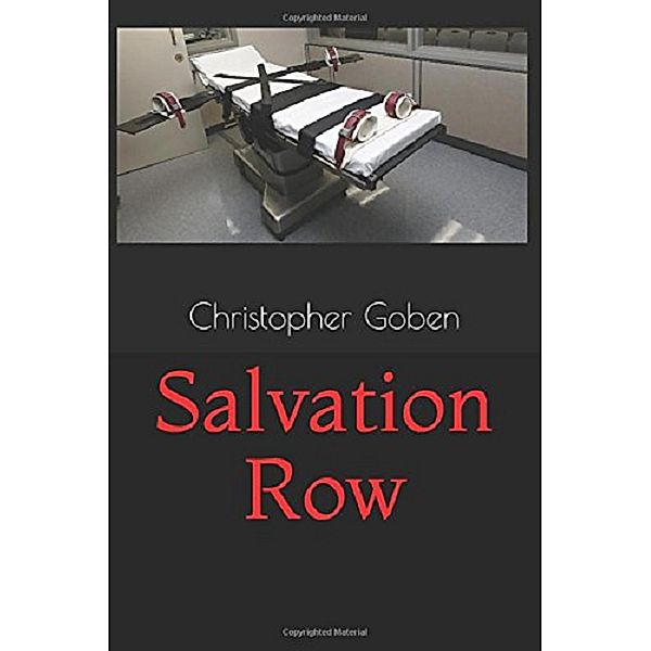 Salvation Row, Christopher Goben