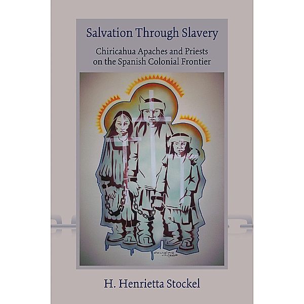 Salvation Through Slavery, H. Henrietta Stockel