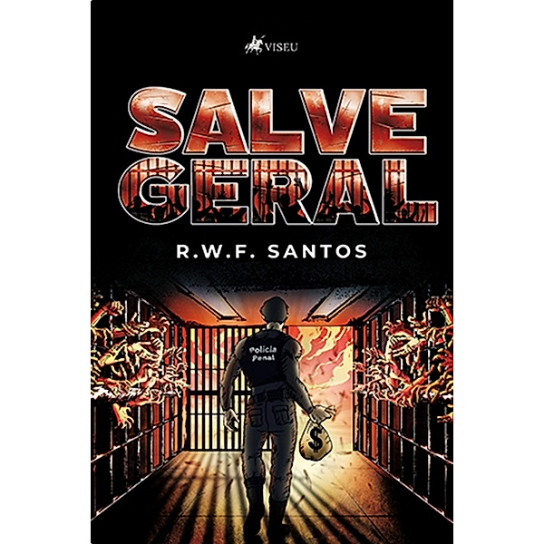 Salve Geral, R. W. F. Santos