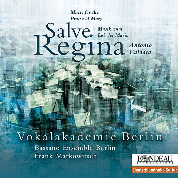 Salve Regina, Markowitsch, Vokalakademie Berlin, Bassano Ensemble