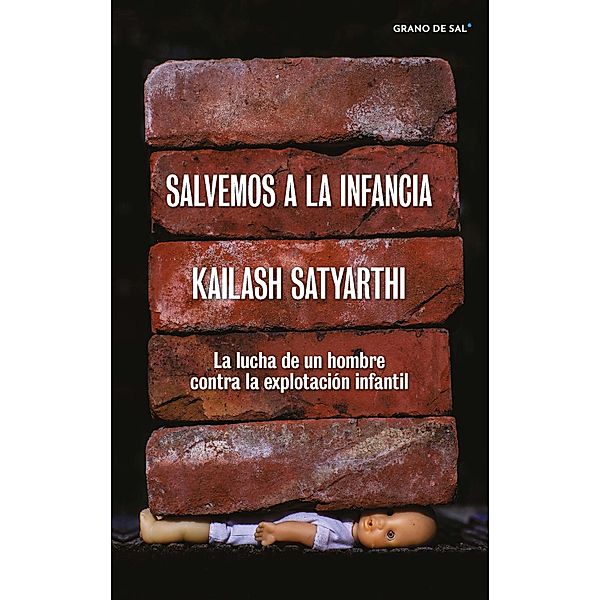 Salvemos a la infancia, Kailash Satyarthi