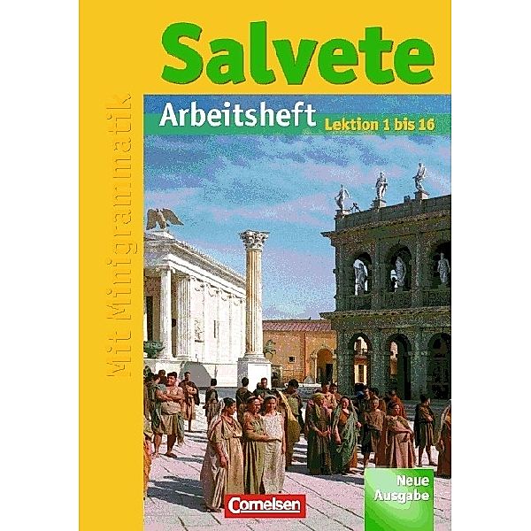 Salvete -  Lehrwerk für Latein als 1., 2. und 3. Fremdsprache / Salvete - Lehrwerk für Latein als 1., 2. und 3. Fremdsprache - Aktuelle Ausgabe, Jens Kühne, Ulrike Althoff, Sylvia Fein