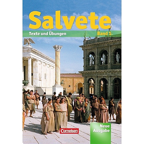 Salvete, Neuausgabe: 1 Salvete - Lehrwerk für Latein als 1., 2. und 3. Fremdsprache - Aktuelle Ausgabe, Ulrike Althoff
