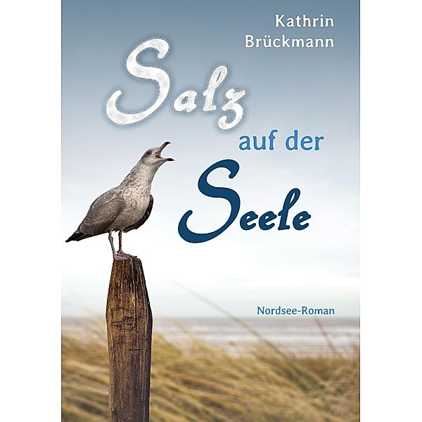 Salz auf der Seele, Kathrin Brückmann