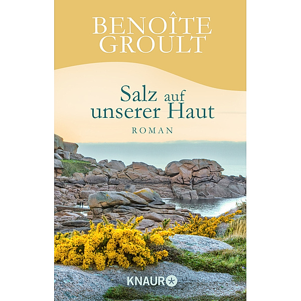 Salz auf unserer Haut, Benoîte Groult