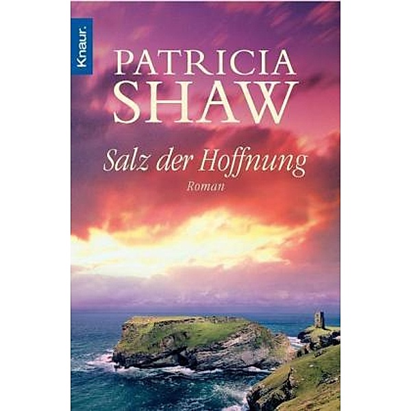 Salz der Hoffnung, Patricia Shaw