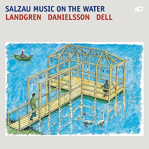 Salzau Music On The Water(180g Black Vinyl), Landgren Danielsson Dell